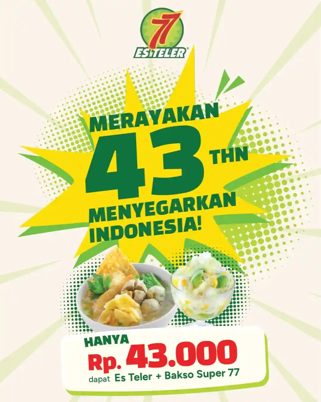 Promo Es Teler 77 Anniversary ke 43 Beli 2 Menu 43 Ribu