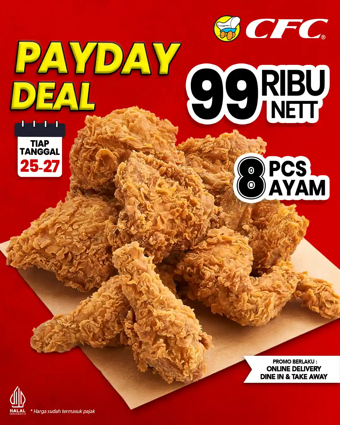 Promo CFC Payday Deal 8 Pcs Ayam Harga Hanya 99 Ribu (2)