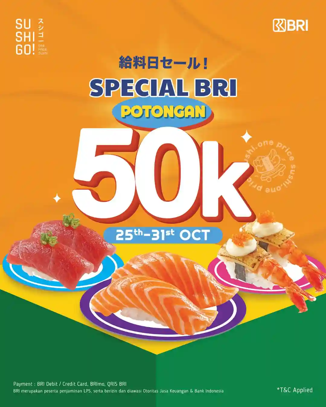Promo Sushi Go Spesial Payday Potongan 50 Ribu Pakai BRI 1 Promo Sushi Go Spesial Payday Potongan 50 Ribu Pakai BRI