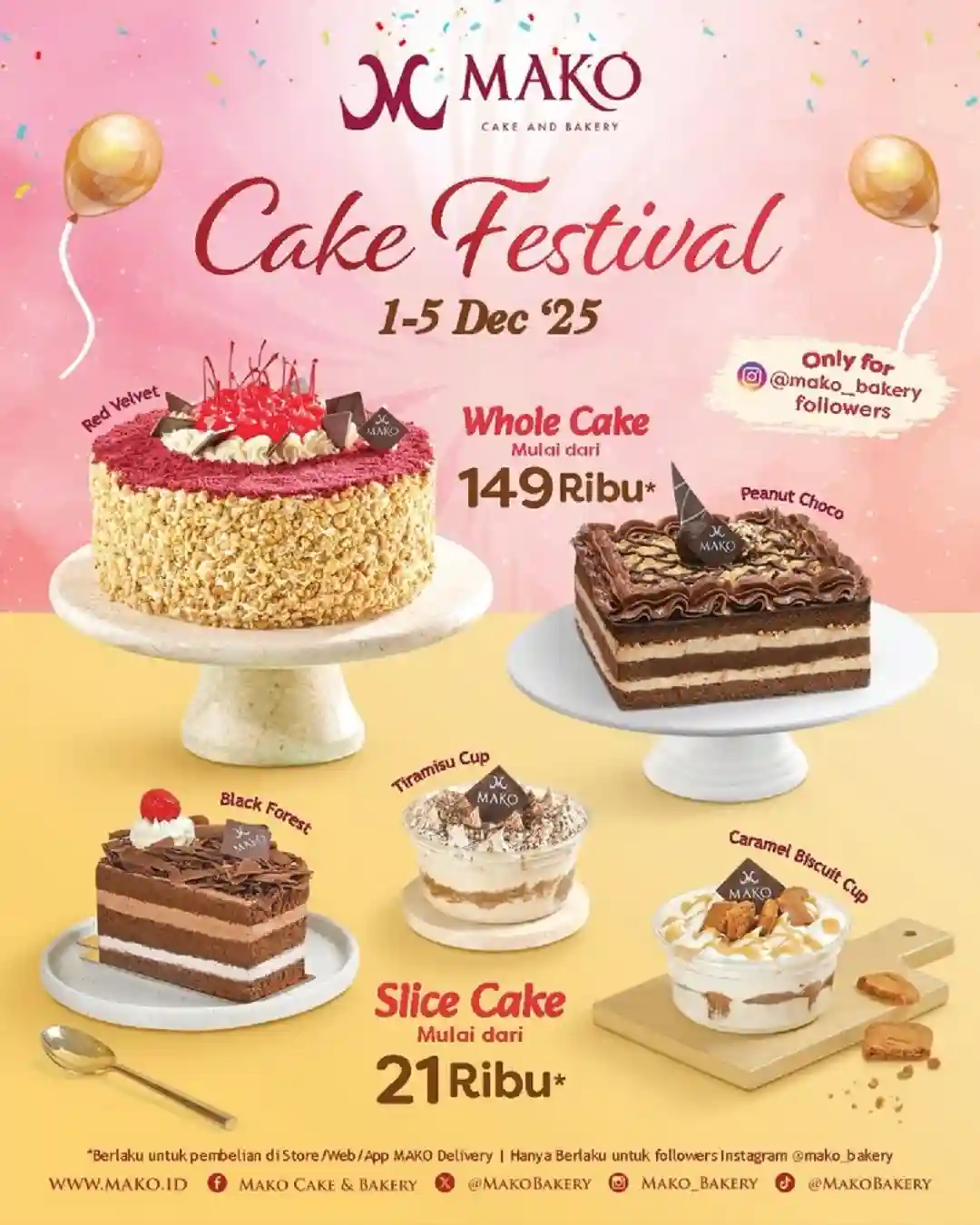 Promo Mako Bakery Spesial Cake Festival Harga Mulai 13 Ribu 1 Promo Mako Bakery Spesial Cake Festival Harga Mulai 13 Ribu 1