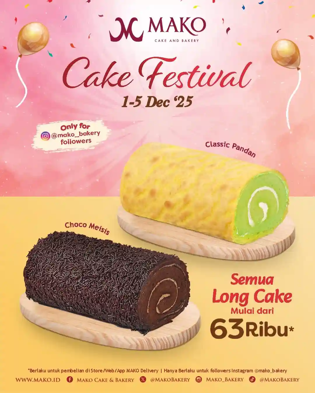 Promo Mako Bakery Spesial Cake Festival Harga Mulai 13 Ribu 3 Promo Mako Bakery Spesial Cake Festival Harga Mulai 13 Ribu 3