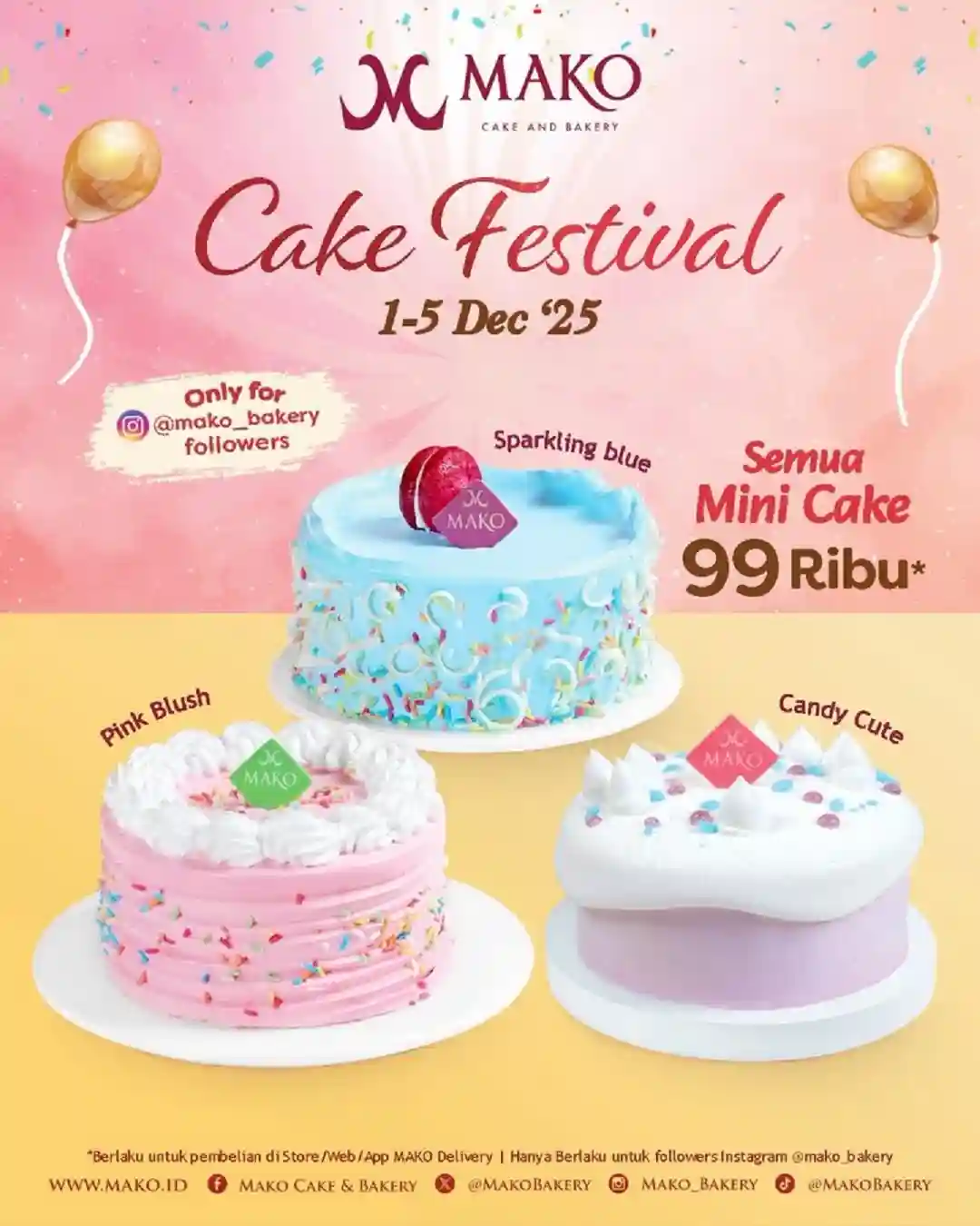 Promo Mako Bakery Spesial Cake Festival Harga Mulai 13 Ribu 4 Promo Mako Bakery Spesial Cake Festival Harga Mulai 13 Ribu 4
