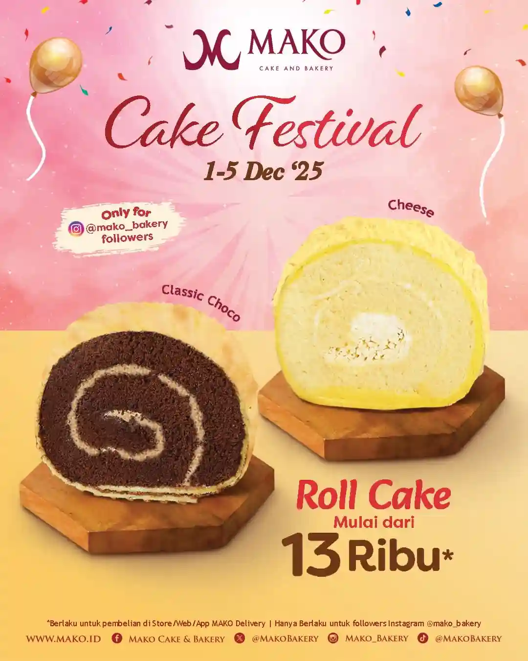 Promo Mako Bakery Spesial Cake Festival Harga Mulai 13 Ribu 5 Promo Mako Bakery Spesial Cake Festival Harga Mulai 13 Ribu 5