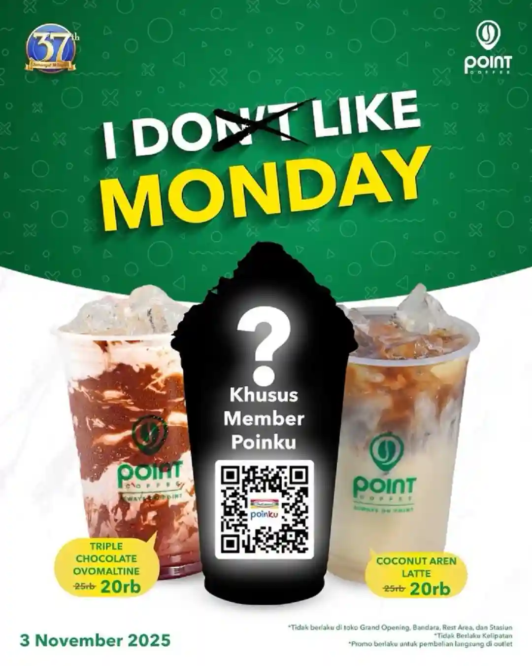 Promo Point Coffee I Like Monday Diskon Hingga 50% Setiap Senin 1 Promo Point Coffee I Like Monday Diskon 3 November 2025 1
