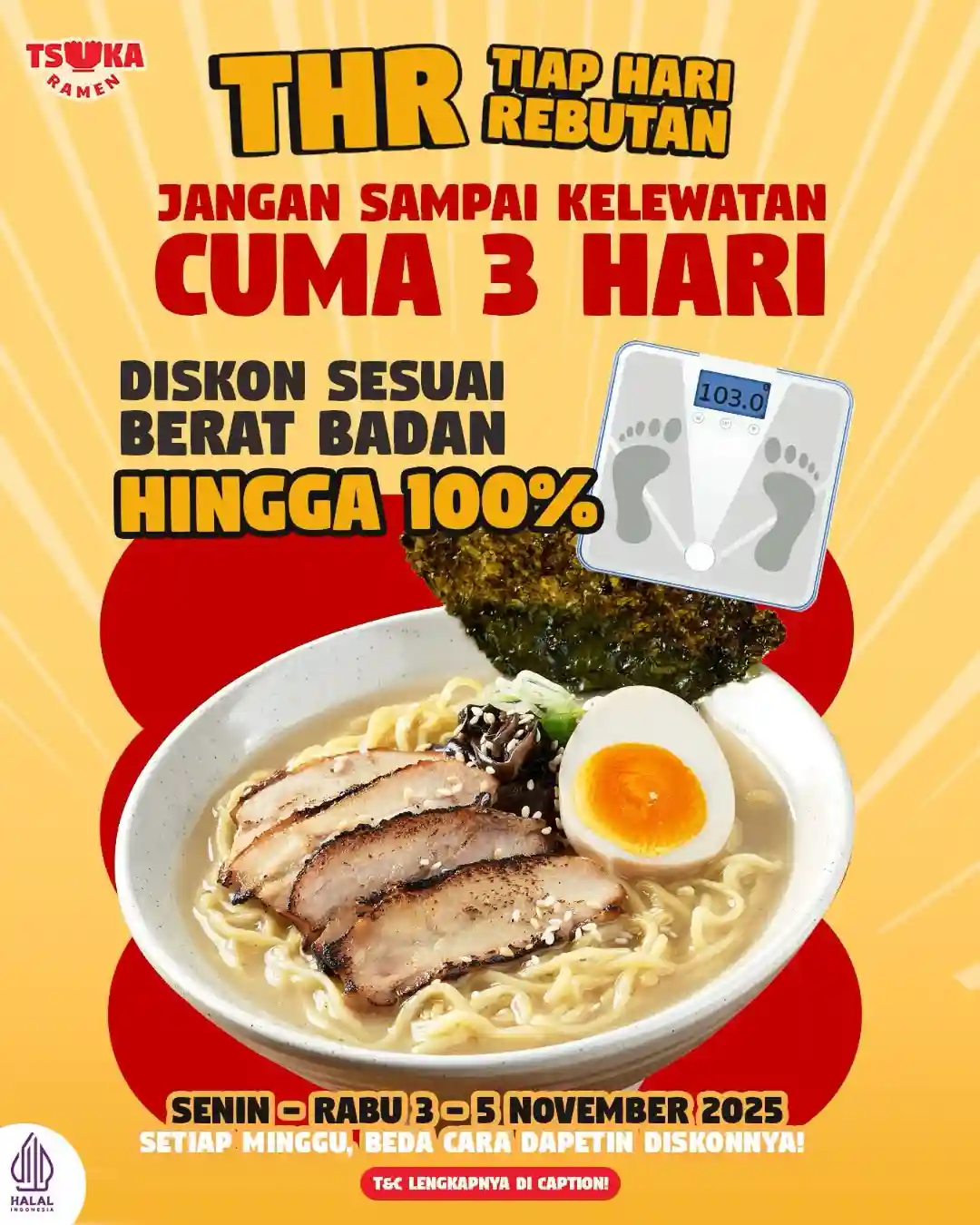 Promo Tsuka Ramen Spesial THR Diskon Sesauai Berat Badan 100% 1 Promo Tsuka Ramen Spesial THR Diskon Sesuai Berat Badan 100