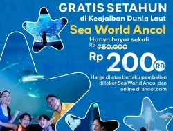 Promo Seaworld Ancol Beli Annual Pass Gratis Masuk Setahun