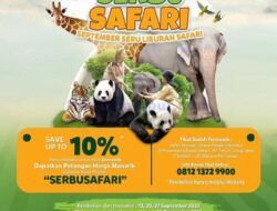 Promo Taman Safari Bogor Serbu Safari Diskon 10%