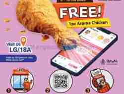 Promo AW Kota Kasablanka Gratis 1 Pcs Aroma Chicken