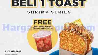 Promo Jiwa Toast Beli Shrimp Series Free Berry Honey Passion Peach Tea