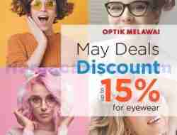 Promo Optik Melawai May Deals Diskon 15% Untuk Eyewear