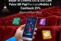 Promo XXI Cafe Cashback 25% Dengan QR Pay PermataMobile X