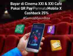 Promo XXI Cafe Cashback 25% Dengan QR Pay PermataMobile X