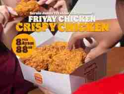 Promo Burger King Friyay Chicken 8 Pcs Ayam Hanya 88 Ribu