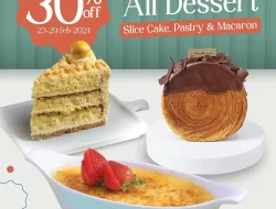 Promo Bakerzin Diskon 30% Semua Dessert 23-29 Februari 2024