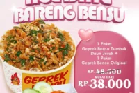 Promo Geprek Bensu Spesial Nge Date Bareng Bensu 38 Ribu