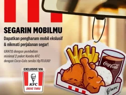 Promo KFC Drive Thru Dapat Gratis Pengharum Mobil