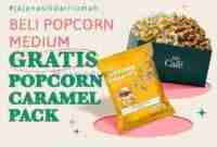 Promo XXI Cafe Beli Popcorn Medium GRATIS Popcorn Caramel Pack