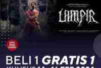 Promo Platinum Cineplex Beli 1 Gratis 1 Tiket Lampir