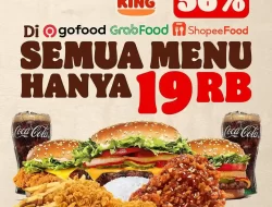 Harga Menu Burger King Semua Varian Terbaru April 2024
