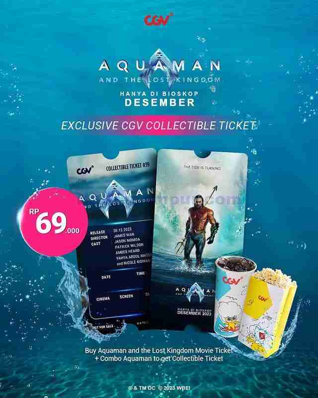 Promo CGV Beli Tiket + Combo Aquaman Gratis Collectible Ticket 1