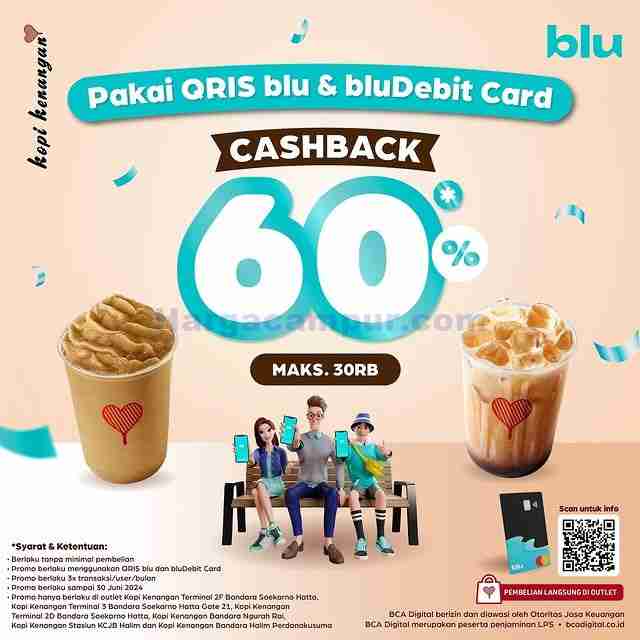 Promo Kopi Kenangan Cashback 60% Pakai QRIS blu & bluDebit Card