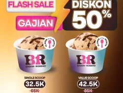 Promo Baskin Robbins Flash Sale Gajian Diskon 50%