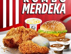 Promo KFC Kombo Merdeka Harga Paket Hanya 79Ribu