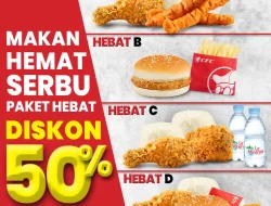 Promo CFC Paket Hebat Diskon Hingga 50% Mulai 25Ribuan