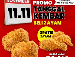 Promo CFC Spesial 11.11 Beli 2 Ayam Gratis 2 Ayam