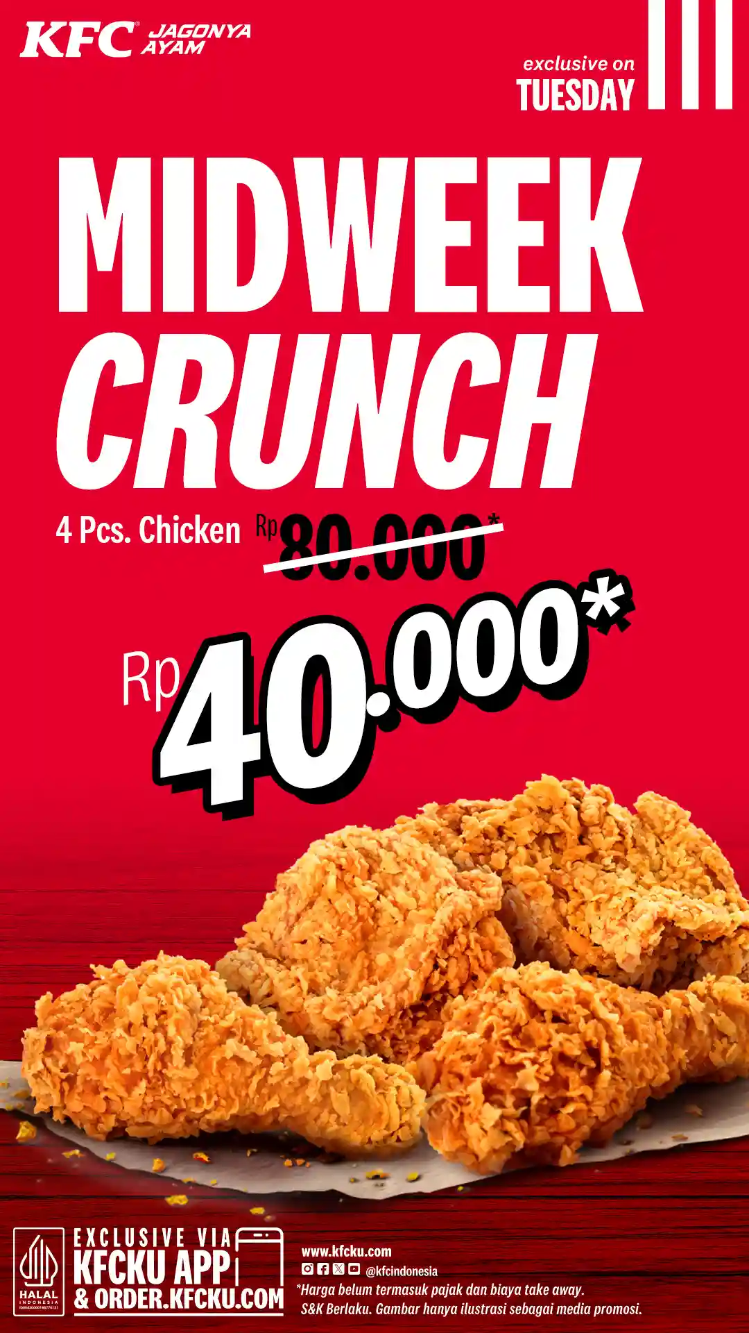 Promo KFC Midweek Crunch Beli 4 Pcs Ayam Hanya 40 Ribu