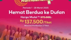 Promo Dufan Harga Spesial Ramadan Tiket Berdua Hanya 137Ribu