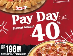 Promo Pizza Hut Spesial Pay Day Hemat Hingga 40%