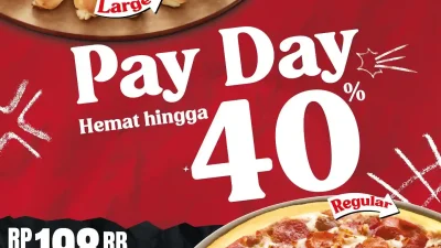 Promo Pizza Hut Spesial Pay Day Hemat Hingga 40%