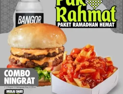 Promo Burger Bangor Pak Rahmat Combo Ningrat Mulai 70 Ribu