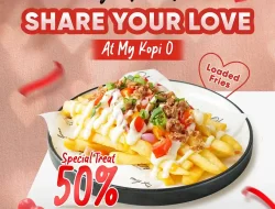 Promo My Kopi-O Spesial Valentine Diskon 50% Loaded Fries