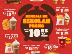 Promo Burger King Spesial Kembali Ke Sekolah Mulai 10 Ribuan