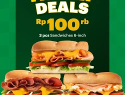 Promo Subway Payday Deals, 3 Sandwich 6-Inch Cuma Rp100.000