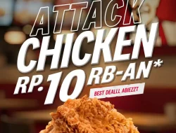 Promo KFC Attack Chicken Harga Hanya 10 Ribu