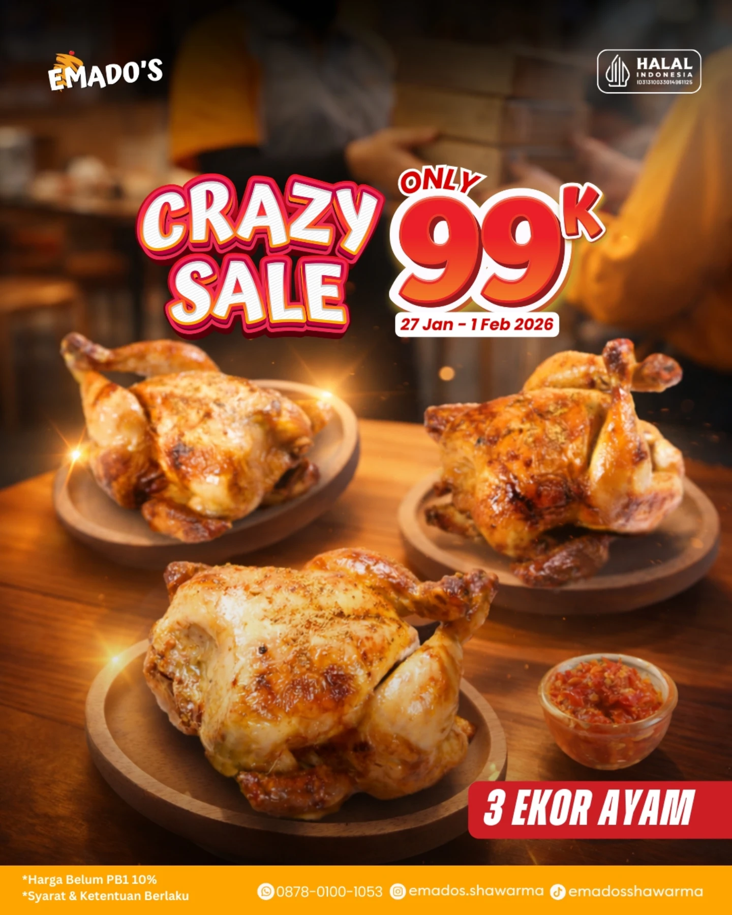 Promo Emados Shawarma Crazy Sale 3 Ekor Ayam Hanya 99 Ribu 1 Promo Emados Shawarma Crazy Sale 3 Ekor Ayam Hanya 99 Ribu 3