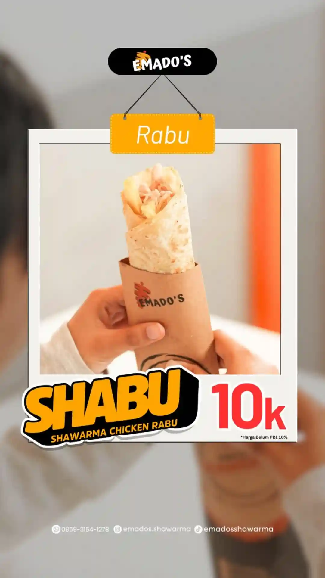 Promo Emados SHABU Shawarma Chicken Rp10.000 Khusus Hari Rabu 1 Promo Emados SHABU Shawarma Chicken Rp10.000 khusus hari Rabu berlaku dine in take away dan WA Hotline