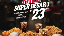 Promo KFC Gratis Paket Super Besar 1, Beli 2 Gratis 1 Sampai 31 Januari 2026 2 Promo KFC Gratis Paket Super Besar 1 periode 26–31 Januari 2026 2