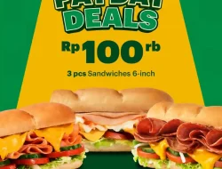 Promo Subway Payday Deals, 3 Sandwich 6-Inch Cuma Rp100.000