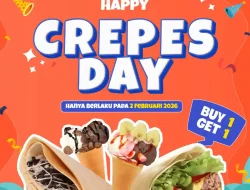 Promo Dcrepes Happy Crepes Day Buy 1 Get 1 Hanya 2 Februari 2026