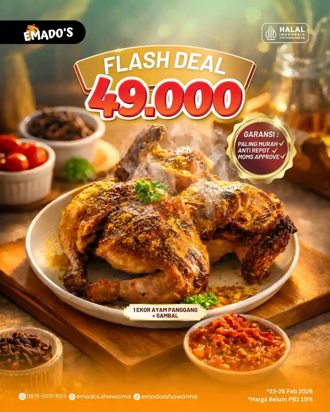 Promo Emado’s Flash Deal 1 Ekor Ayam Rp49.000 Berlaku 23–26 Februari 2026 1 Promo Emado’s Flash Deal 1 Ekor Ayam Rp49.000 Berlaku 23–26 Februari 2026