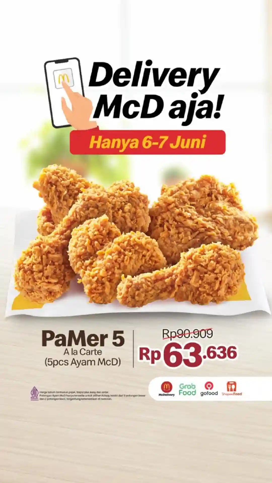 Promo McDonald’s Delivery PaMer: 5 Ayam McD Rp63.909 1 Promo McDonald’s Delivery PaMer 5 Ayam McD Rp63.909