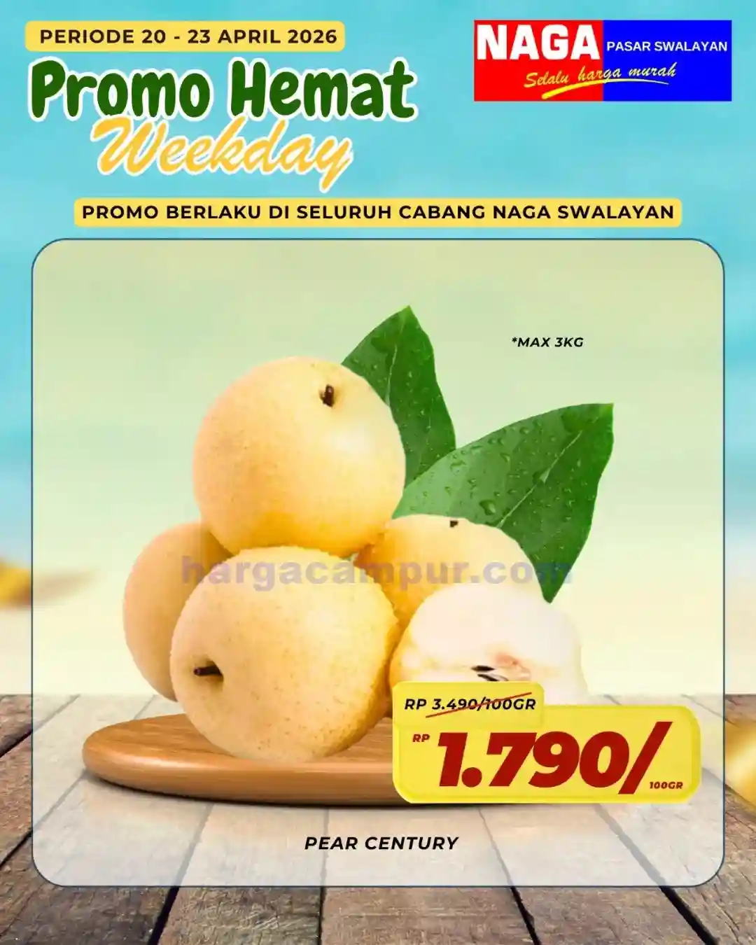 Promo Naga Swalayan Weekday Terbaru 20 - 23 April 2026 3 Promo Naga Swalayan Weekday Terbaru 20 - 23 April 2026.