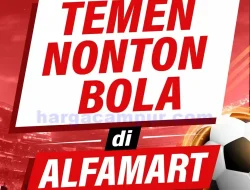 Promo Alfamart Teman Nonton Bola Terbaru 16 – 23 Juli 2026