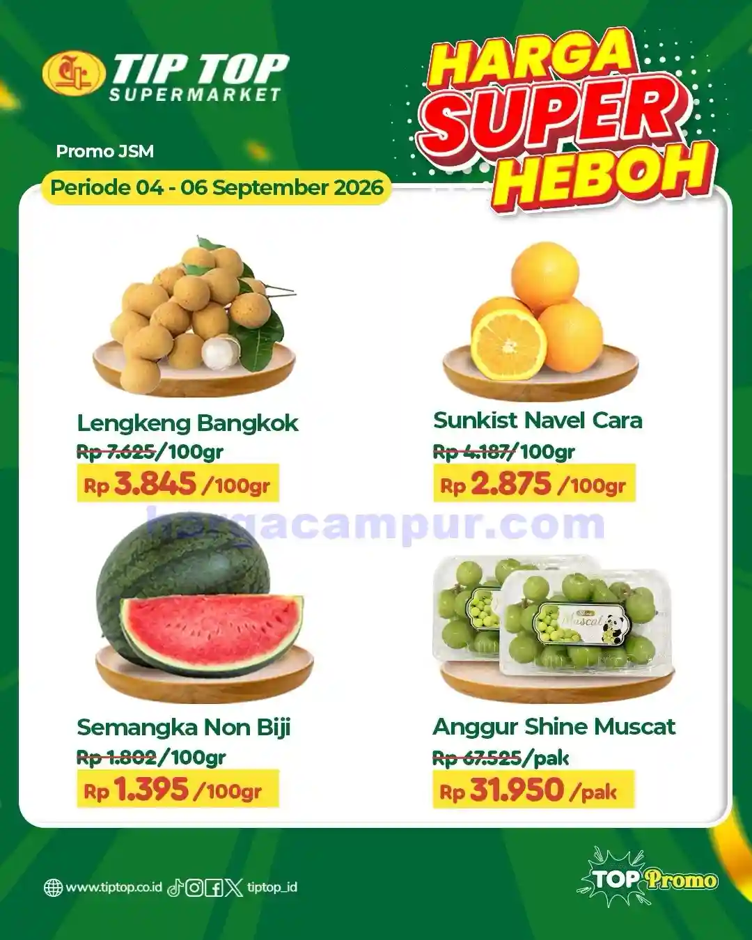 Katalog Promo JSM TIPTOP Swalayan Terbaru 4 - 6 September 2026 2 Katalog Promo JSM TIPTOP Swalayan Terbaru 4 6 September 2026 7
